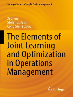 cover image of The Elements of Joint Learning and Optimization in Operations Management